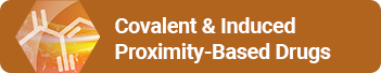 Covalent & Induced Proximity-Based Therapies