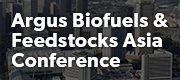 Argus Biofuels & Feedstocks Asia Conference 2024