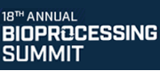 18th Annual Bioprocessing Summit 2026