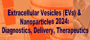 Extracellular Vesicles (EVs) & Nanoparticles 2024: Diagnostics, Delivery, Therapeutics